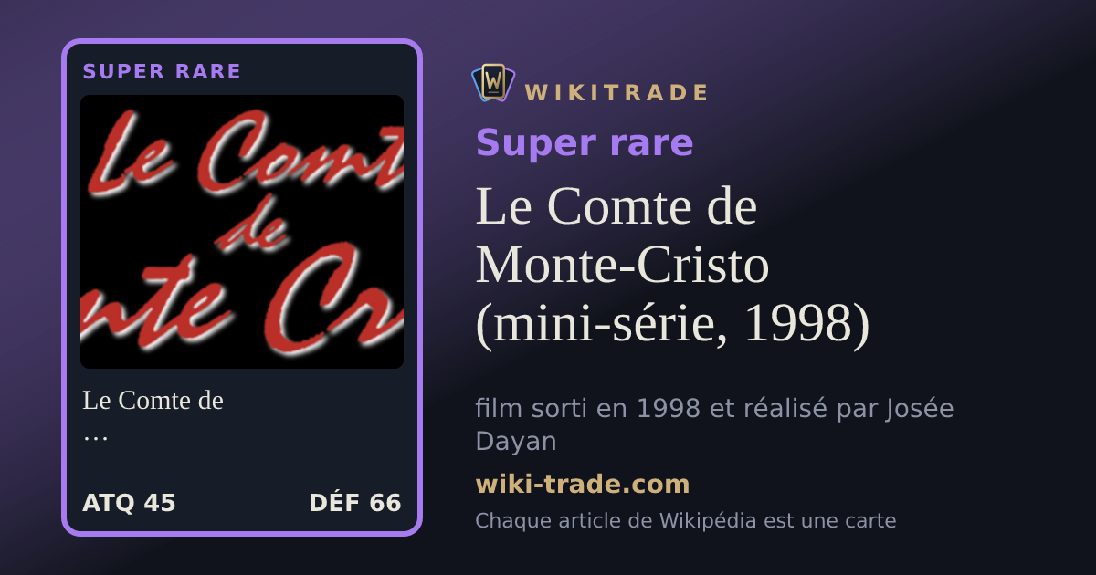 Le Comte de Monte-Cristo (mini-série, 1998) — carte Super rare