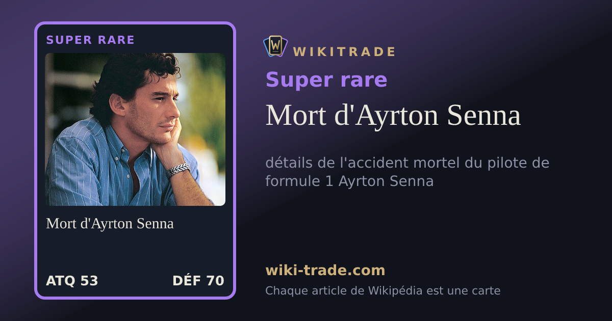 Mort d'Ayrton Senna — carte Super rare