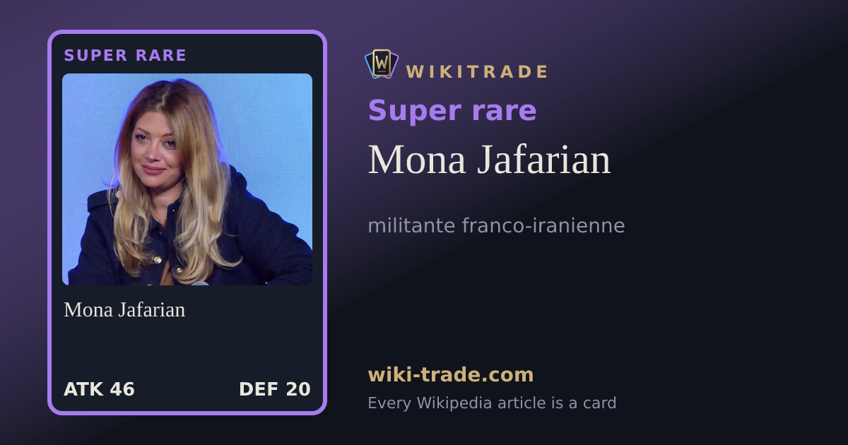 Mona Jafarian — Super rare card