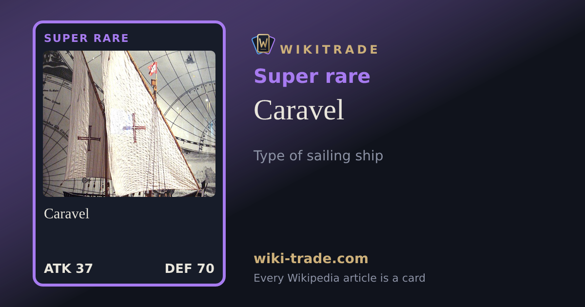 Caravel — Super rare card