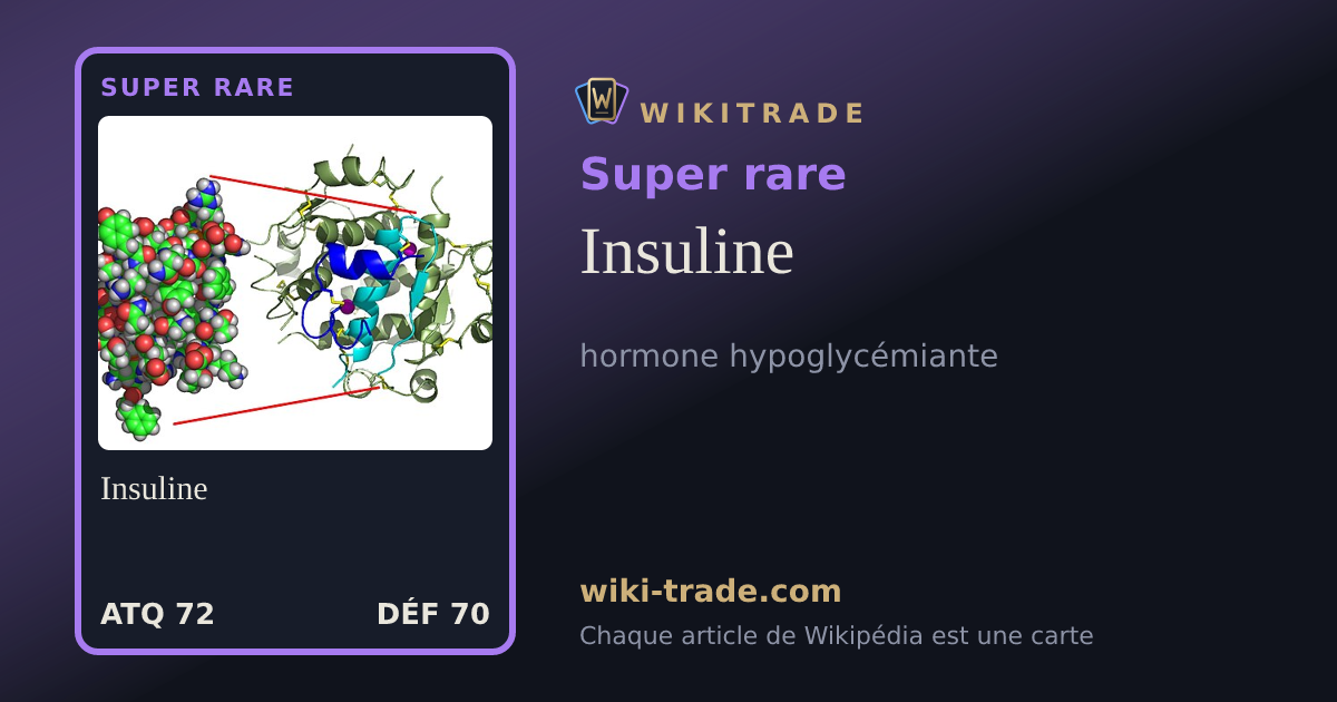 Insuline — carte Super rare