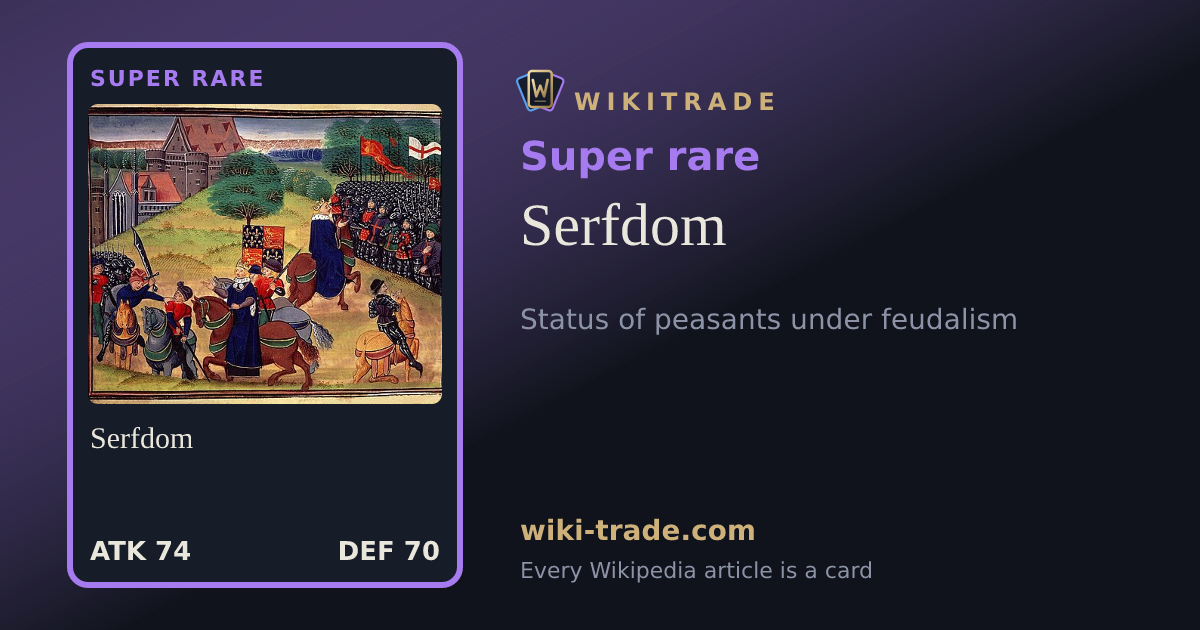 Serfdom — Super rare card