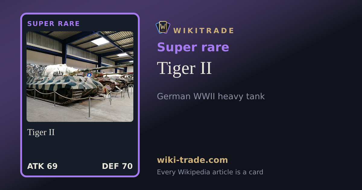 Tiger II — Super rare card