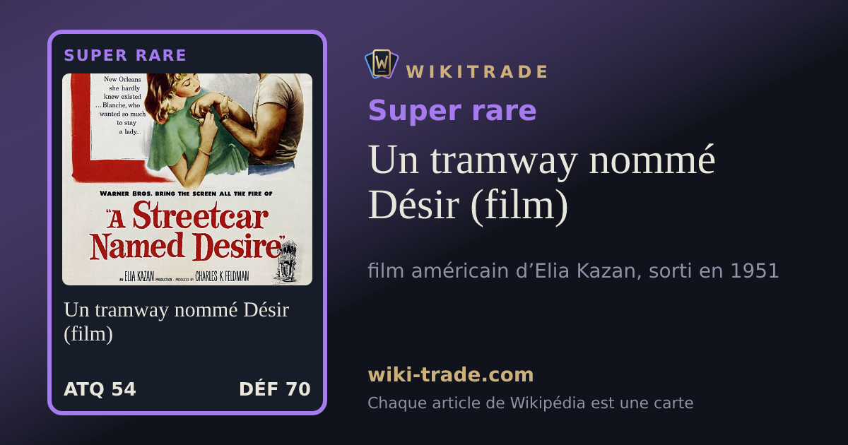 Un tramway nommé Désir (film) — carte Super rare