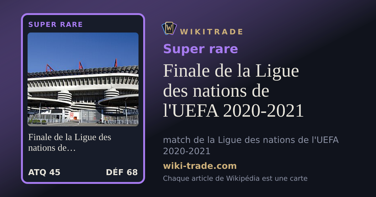 Finale de la Ligue des nations de l'UEFA 2020-2021 — carte Super rare