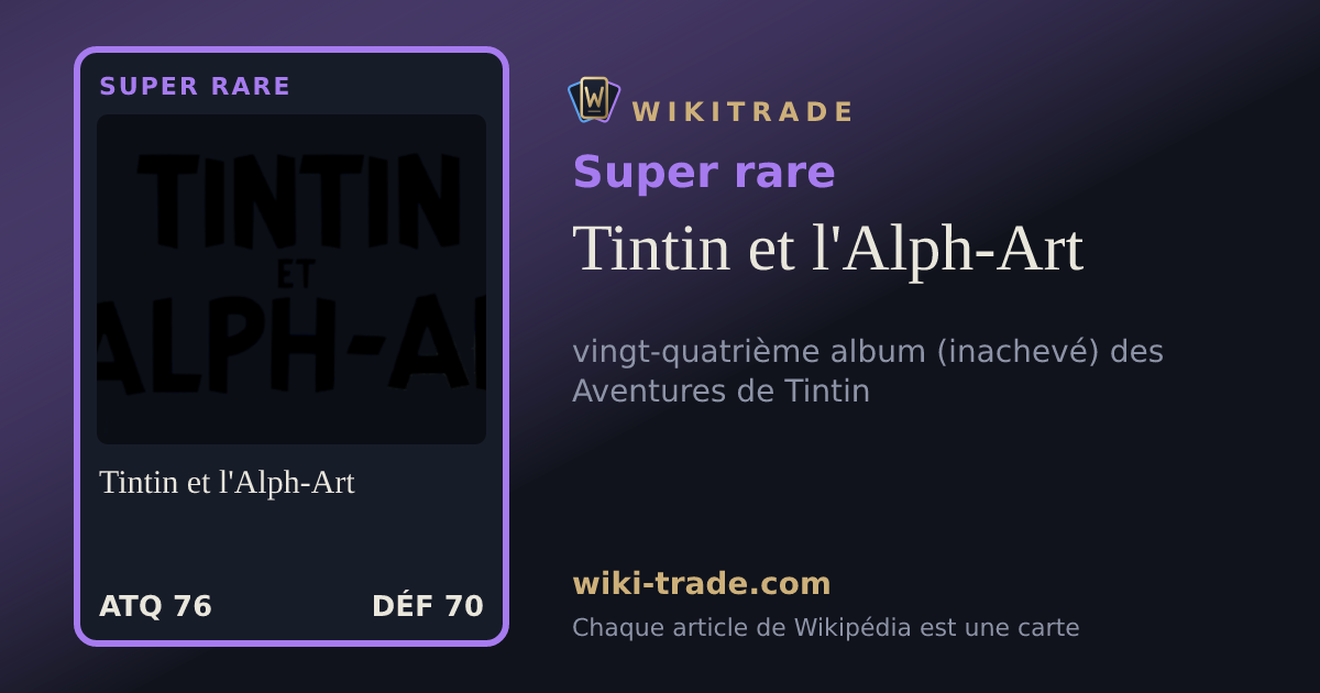 Tintin et l'Alph-Art — carte Super rare