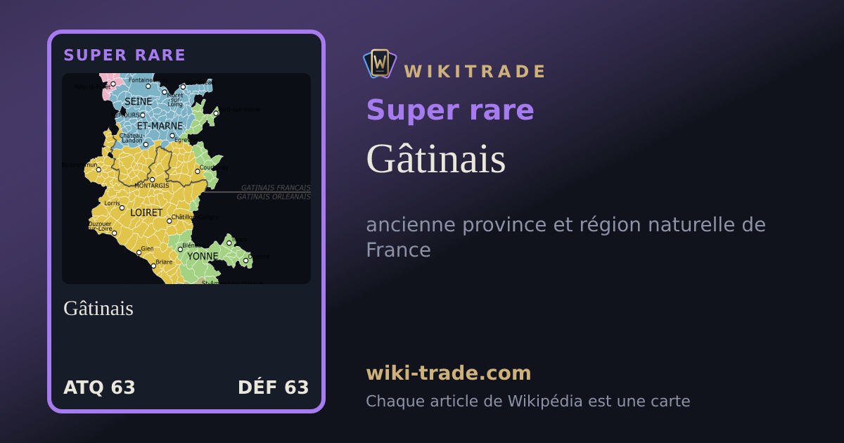 Gâtinais — carte Super rare