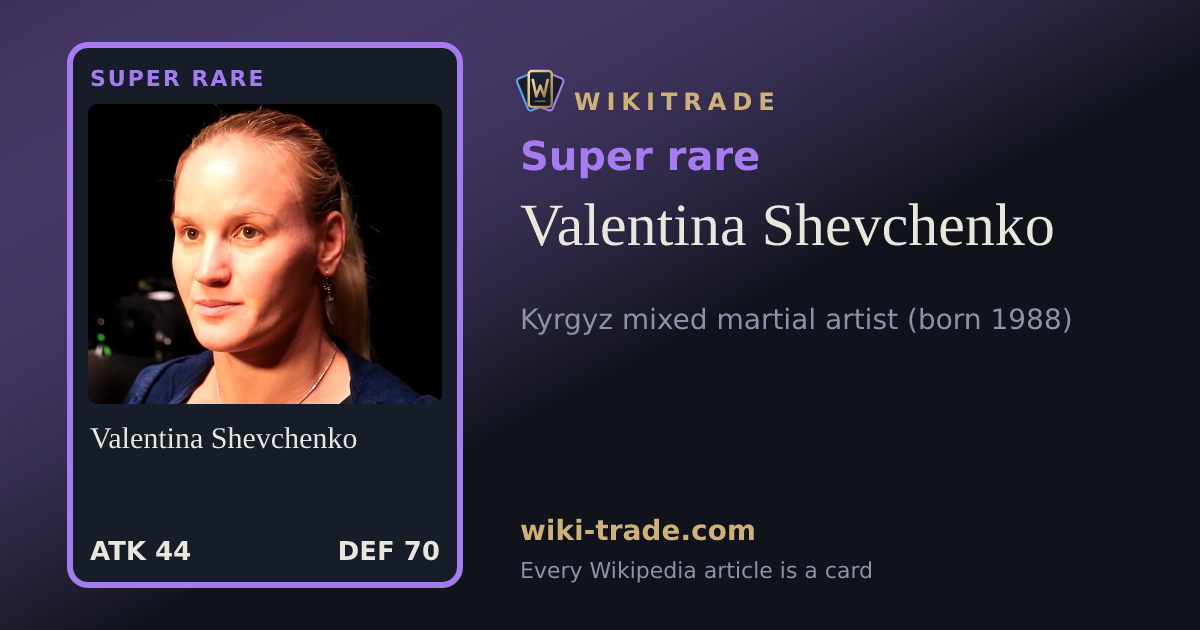 Valentina Shevchenko — Super rare card