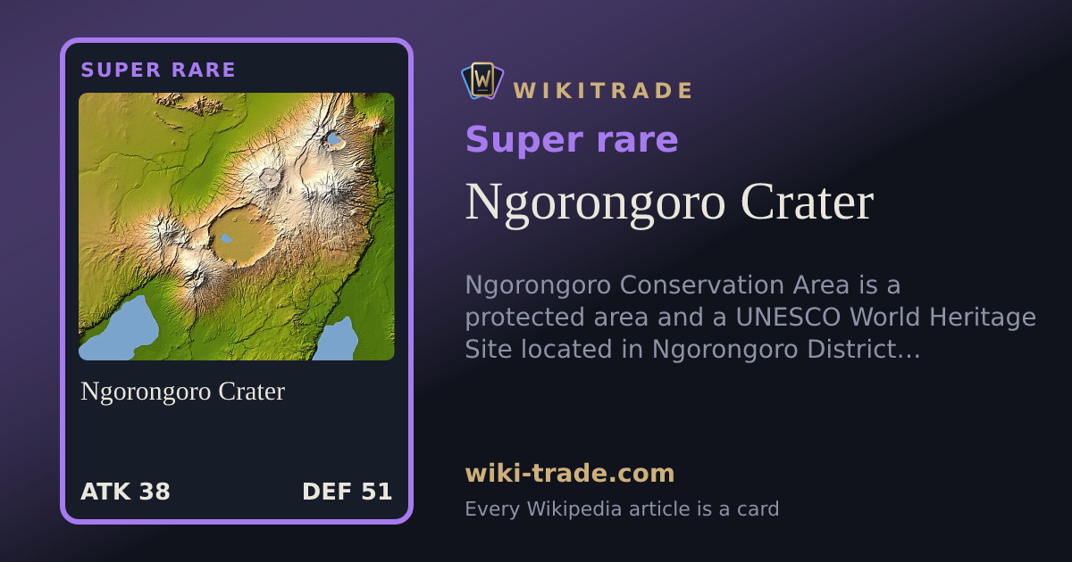 Ngorongoro Crater — Super rare card