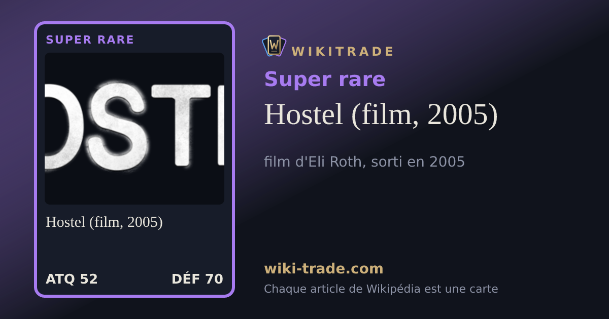 Hostel (film, 2005) — carte Super rare