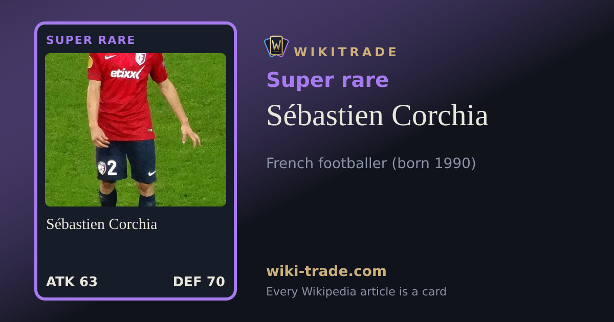 Sébastien Corchia — Super rare card