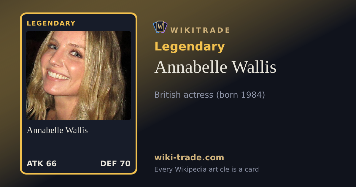 Annabelle Wallis — Legendary card
