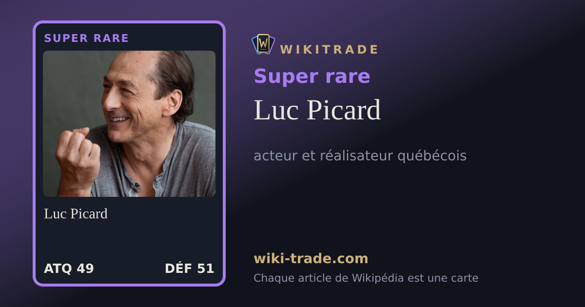 Luc Picard — carte Super rare