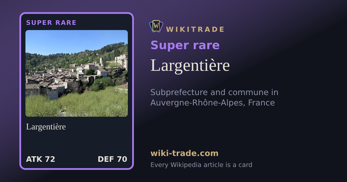 Largentière — Super rare card