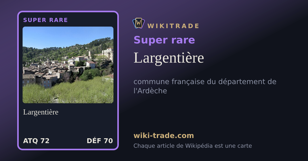 Largentière — carte Super rare