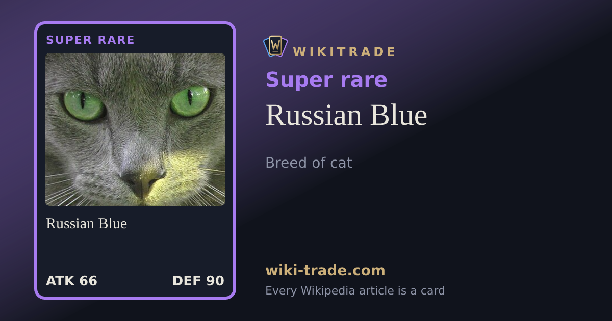 Russian Blue — Super rare card