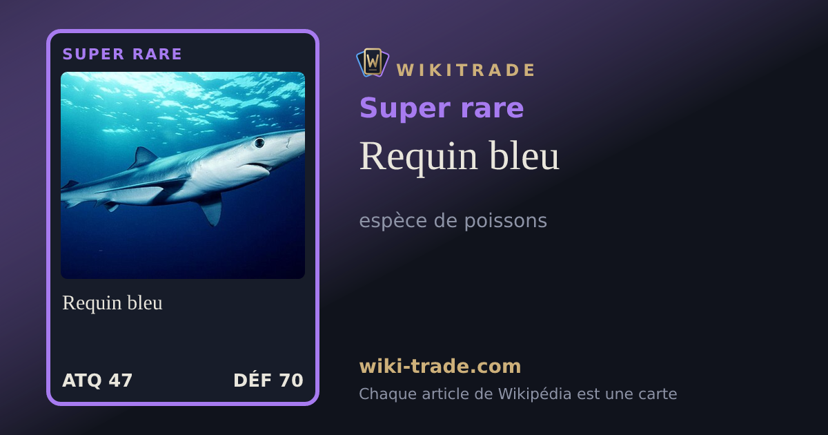 Requin bleu — carte Super rare
