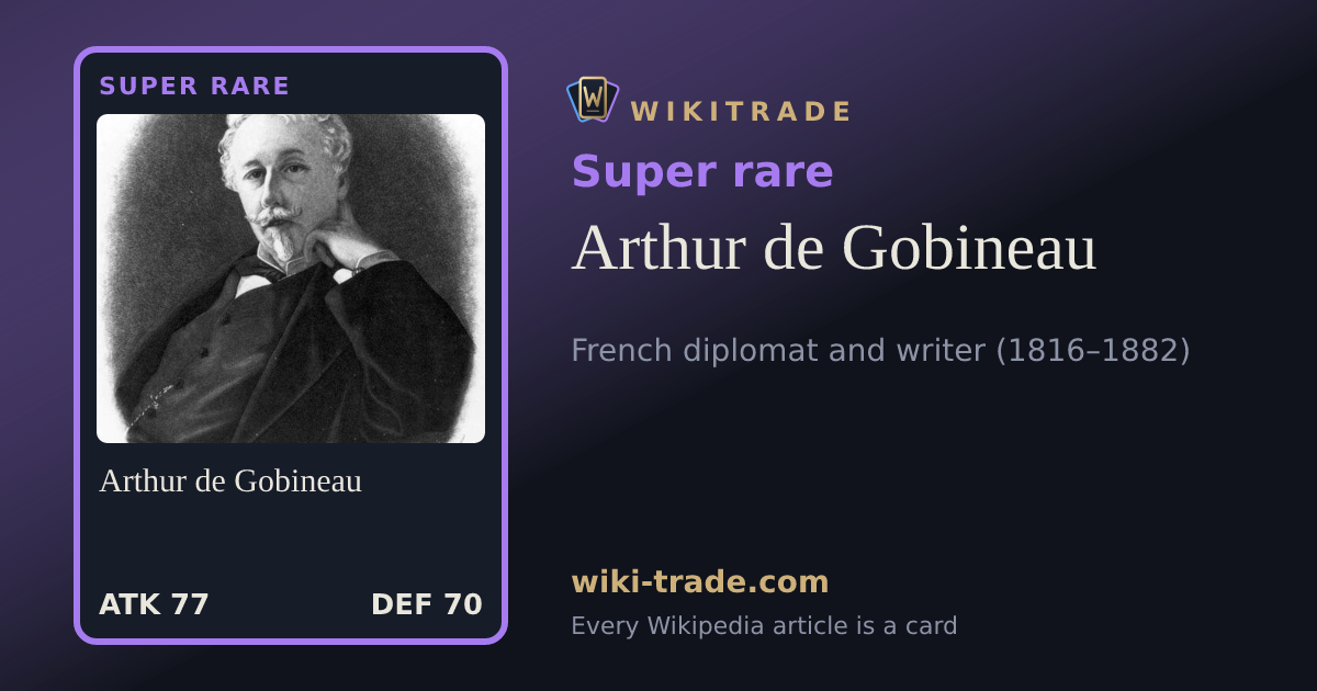 Arthur de Gobineau — Super rare card
