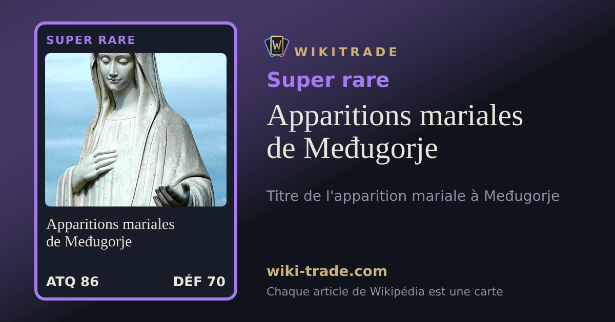 Apparitions mariales de Međugorje — carte Super rare
