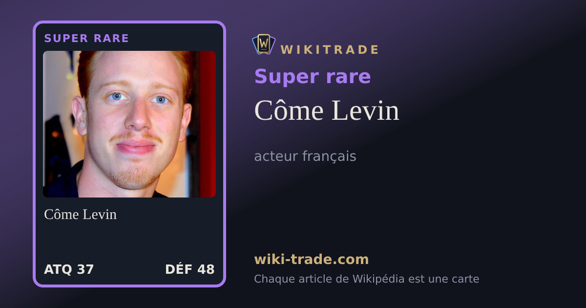 Côme Levin — carte Super rare