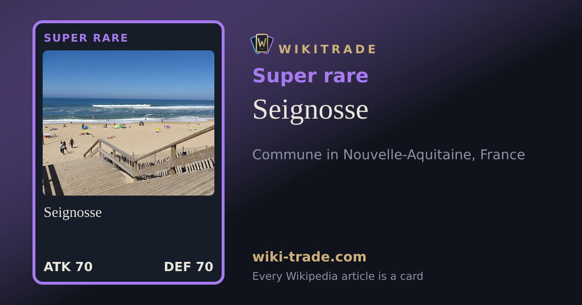 Seignosse — Super rare card