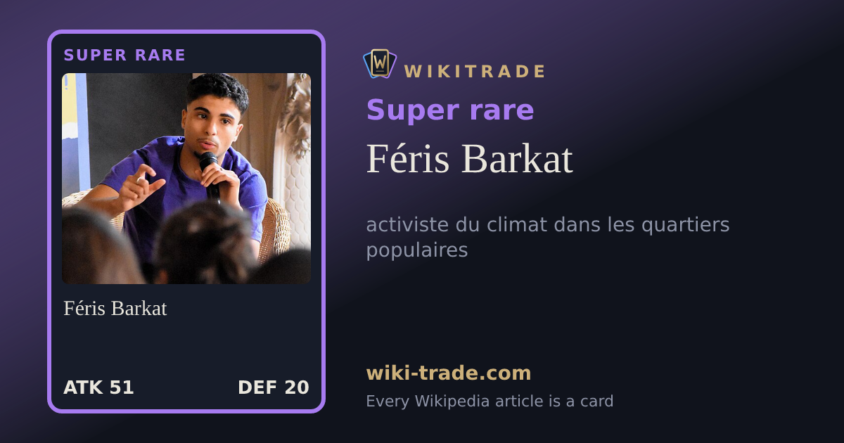 Féris Barkat — Super rare card