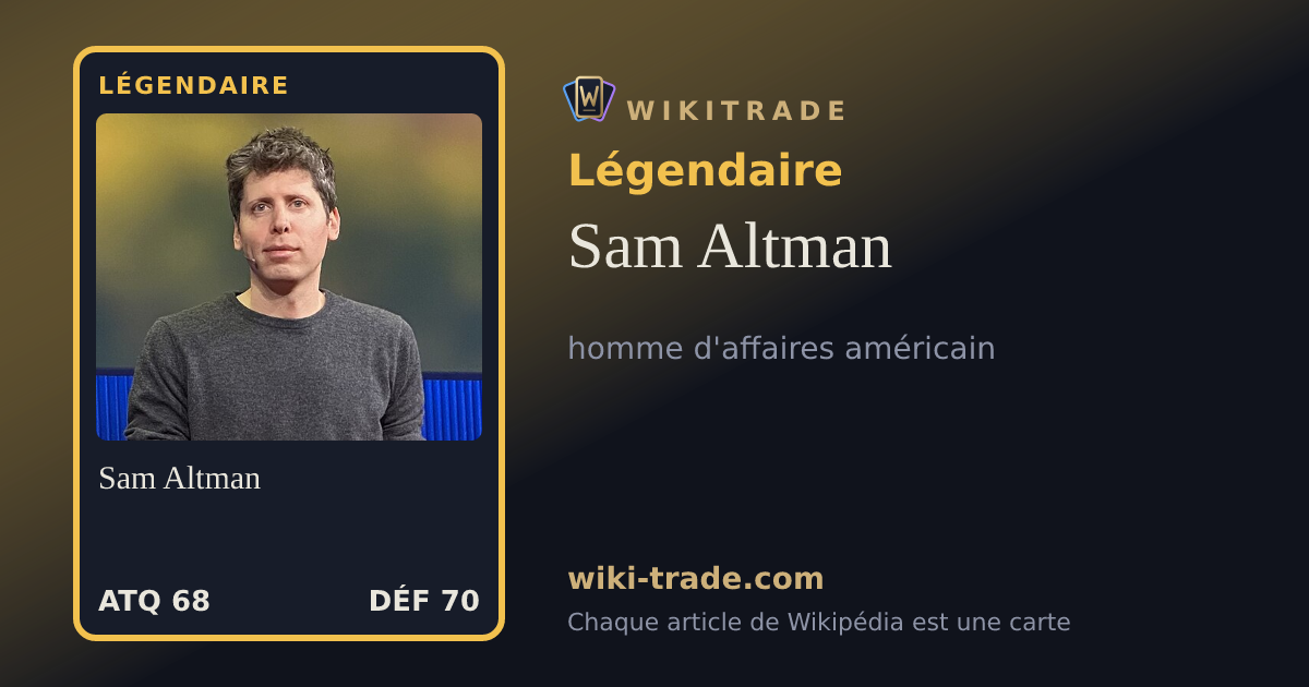 Sam Altman — carte Légendaire