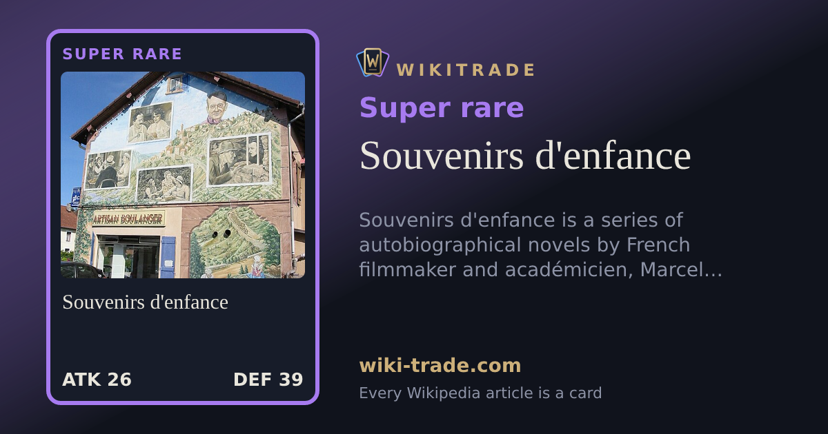 Souvenirs d'enfance — Super rare card
