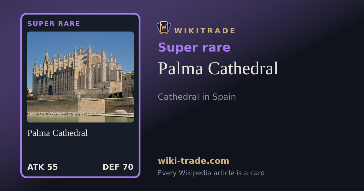 Palma Cathedral — Super rare card