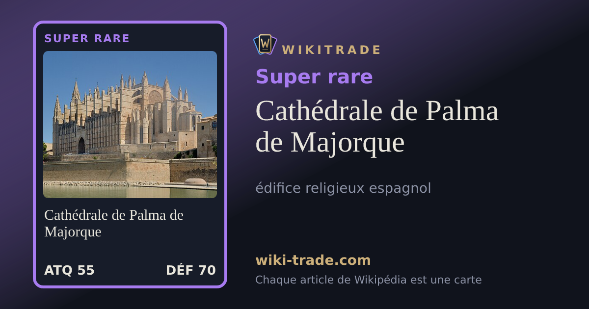 Cathédrale de Palma de Majorque — carte Super rare