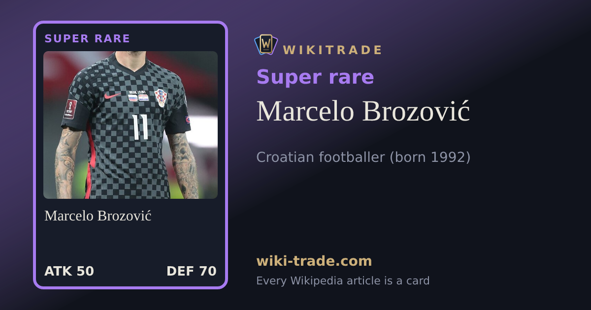Marcelo Brozović — Super rare card