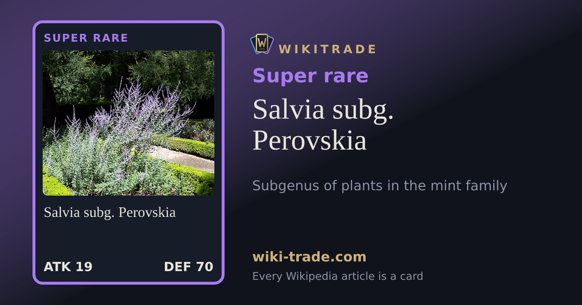 Salvia subg. Perovskia — Super rare card