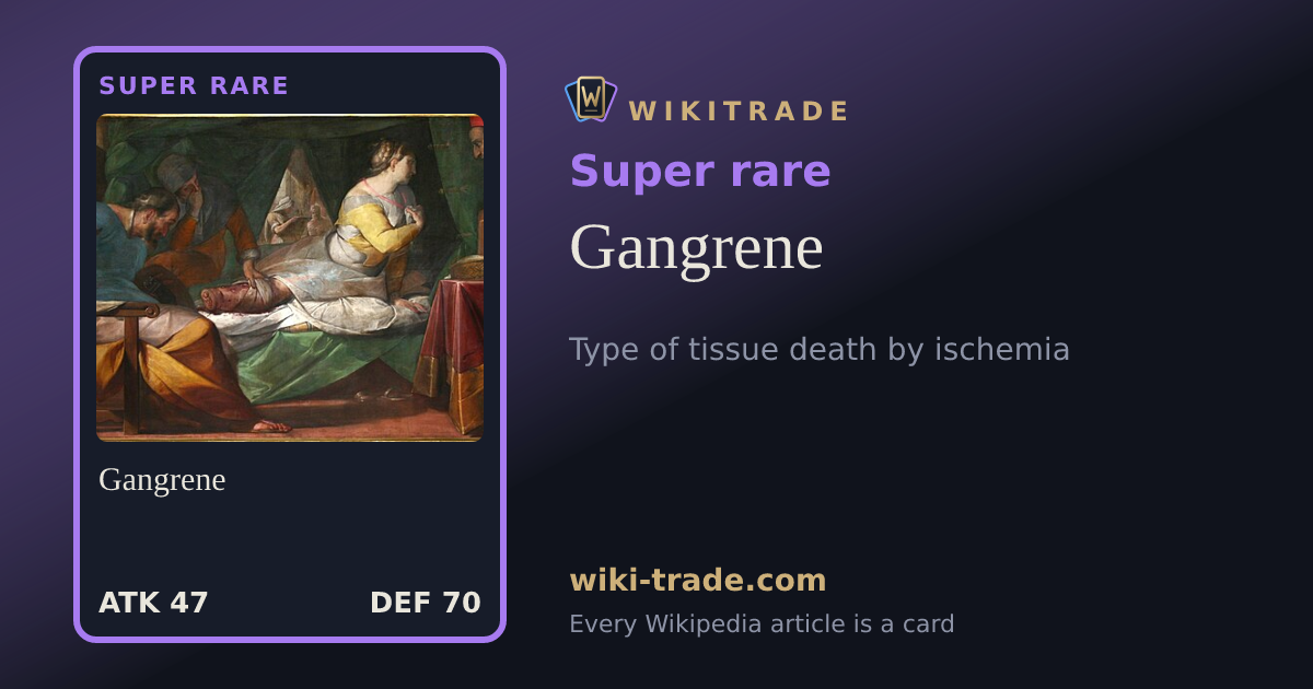Gangrene — Super rare card
