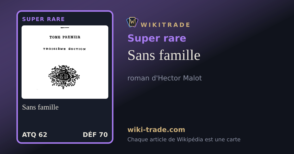Sans famille — carte Super rare
