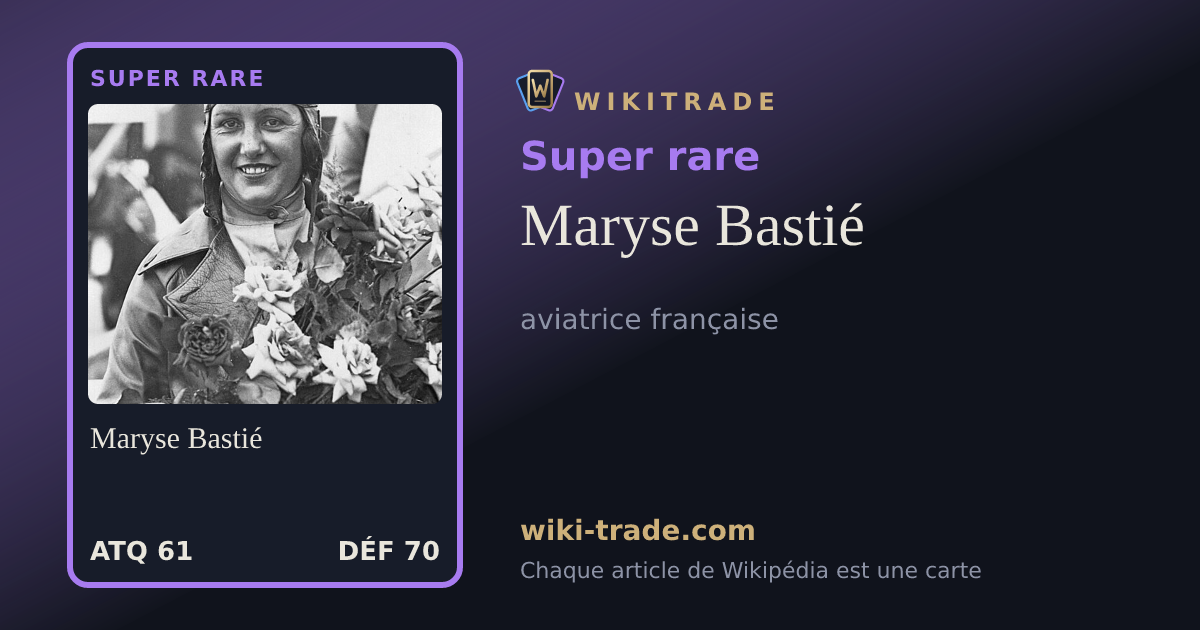 Maryse Bastié — carte Super rare