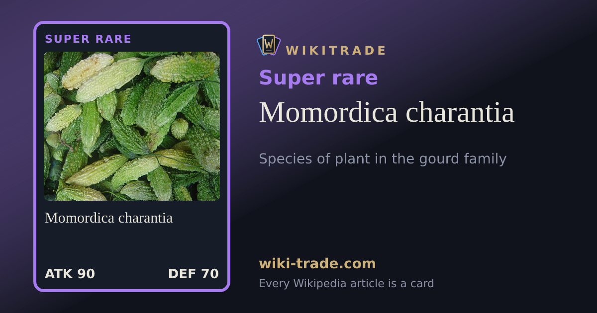 Momordica charantia — Super rare card