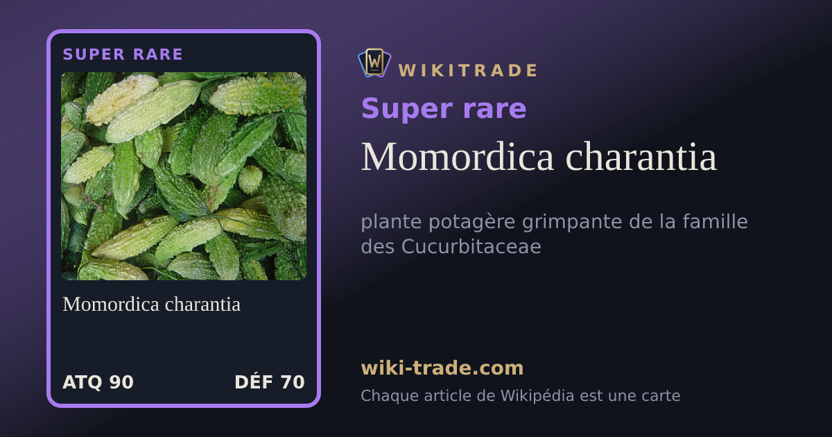 Momordica charantia — carte Super rare
