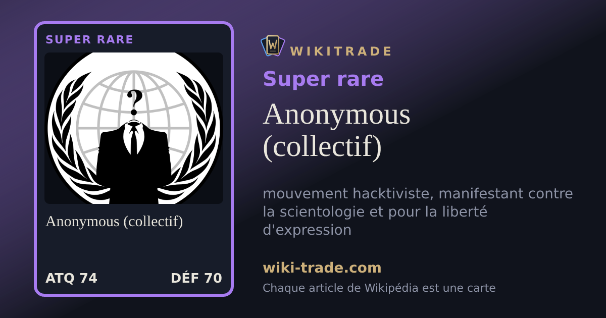 Anonymous (collectif) — carte Super rare