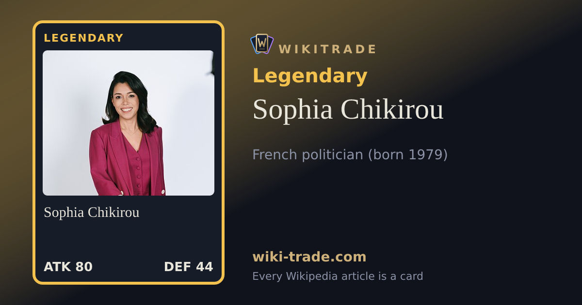 Sophia Chikirou — Legendary card