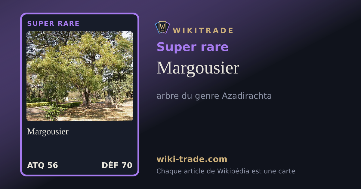 Margousier — carte Super rare