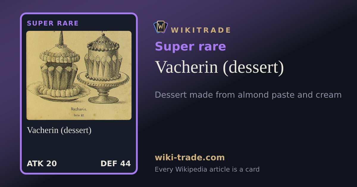 Vacherin (dessert) — Super rare card