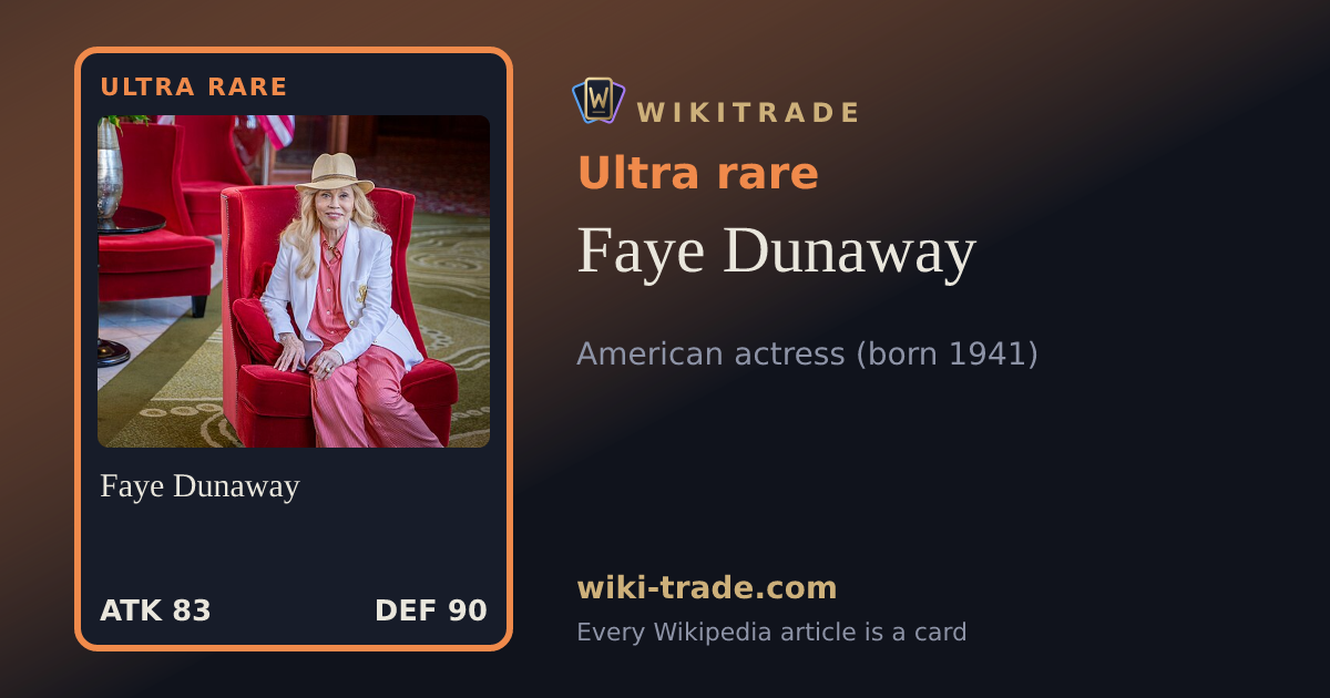 Faye Dunaway — Ultra rare card