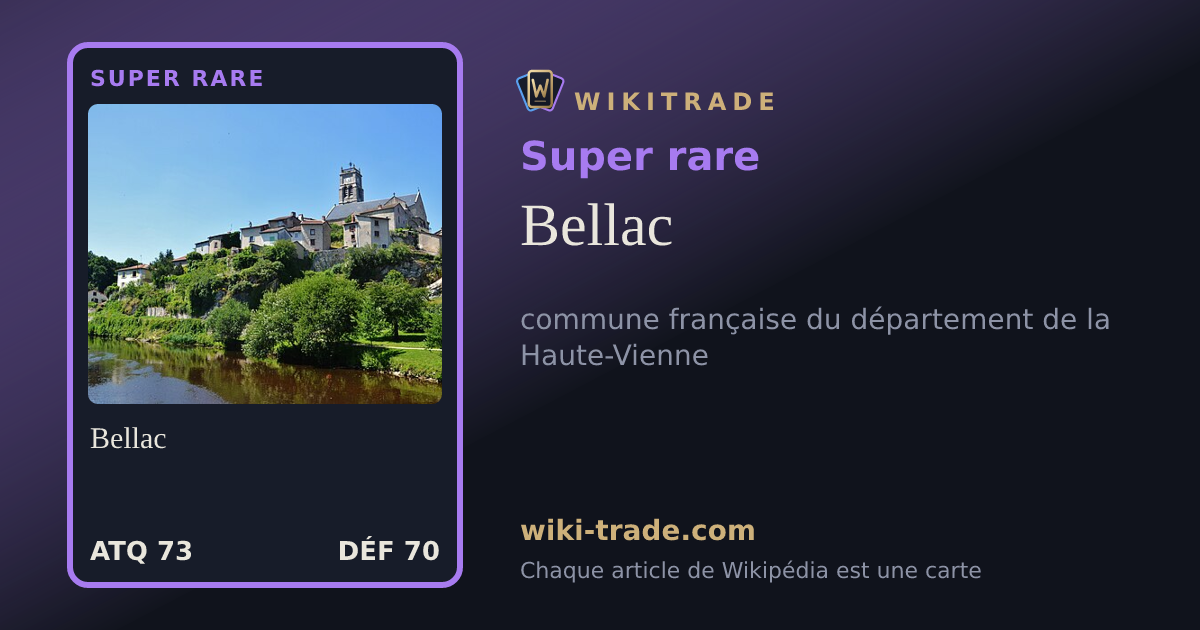 Bellac — carte Super rare