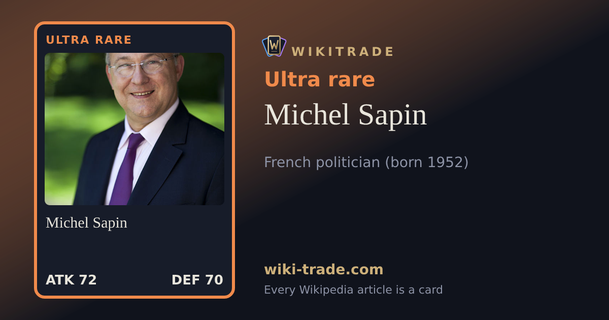 Michel Sapin — Ultra rare card