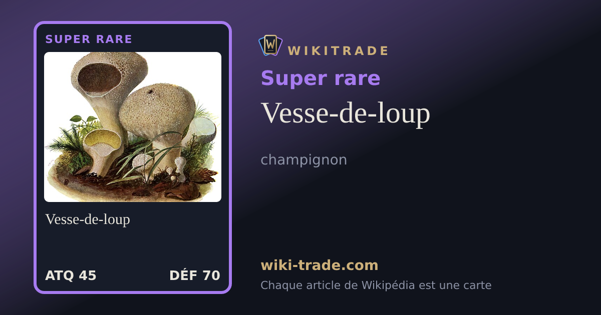 Vesse-de-loup — carte Super rare