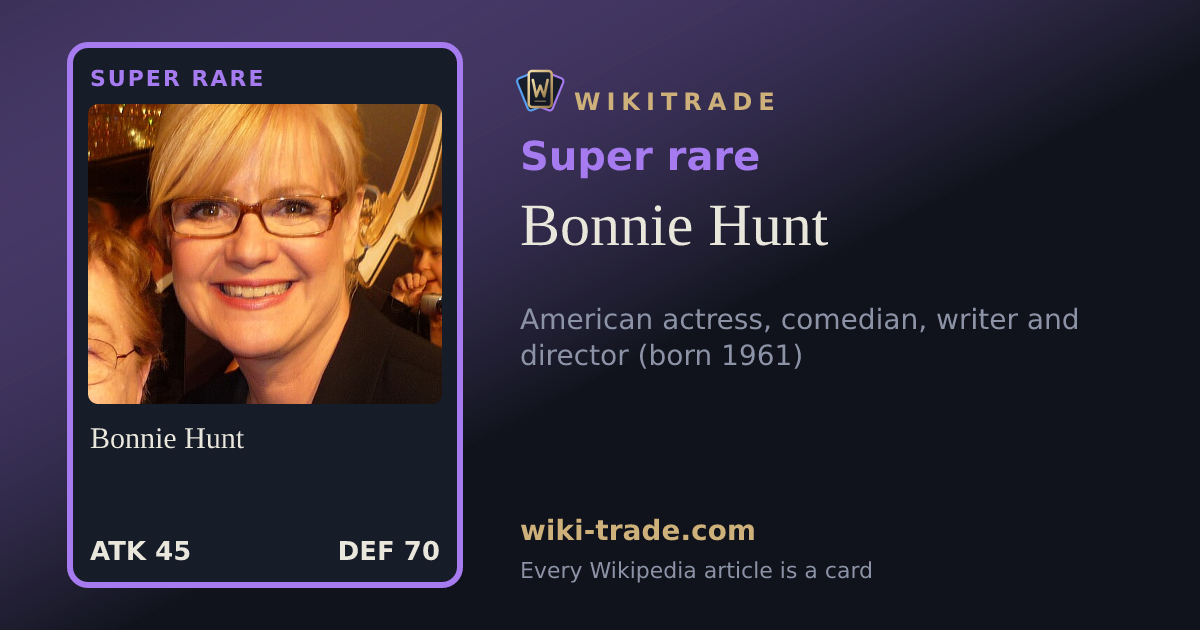 Bonnie Hunt — Super rare card