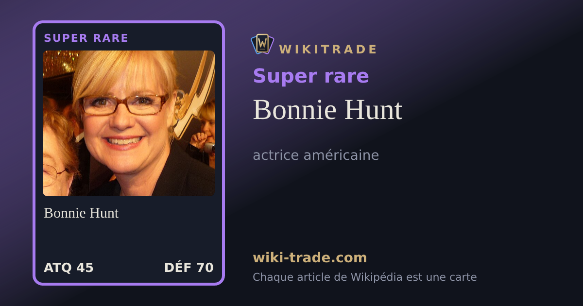 Bonnie Hunt — carte Super rare