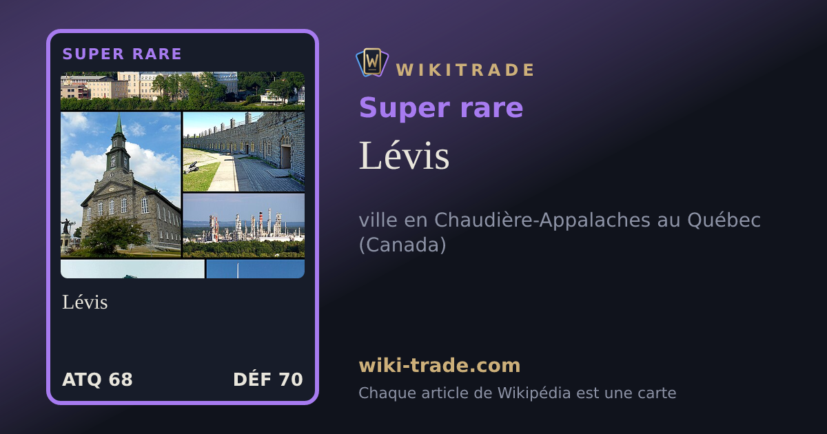 Lévis — carte Super rare