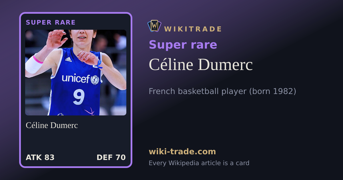 Céline Dumerc — Super rare card