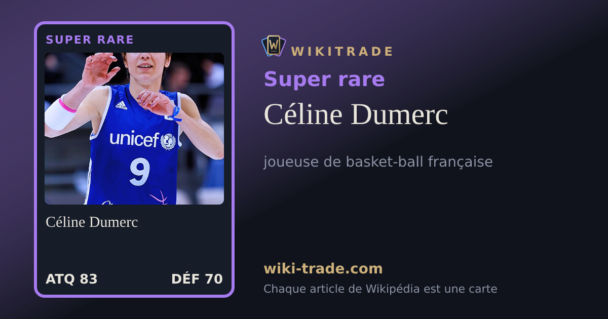 Céline Dumerc — carte Super rare
